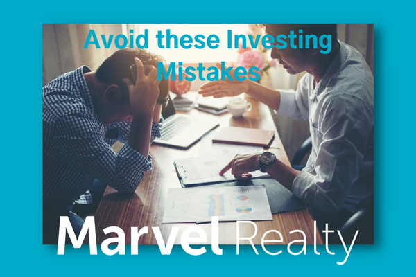 Marvel Realty – Blog – Avoid these investment mistakes (1)